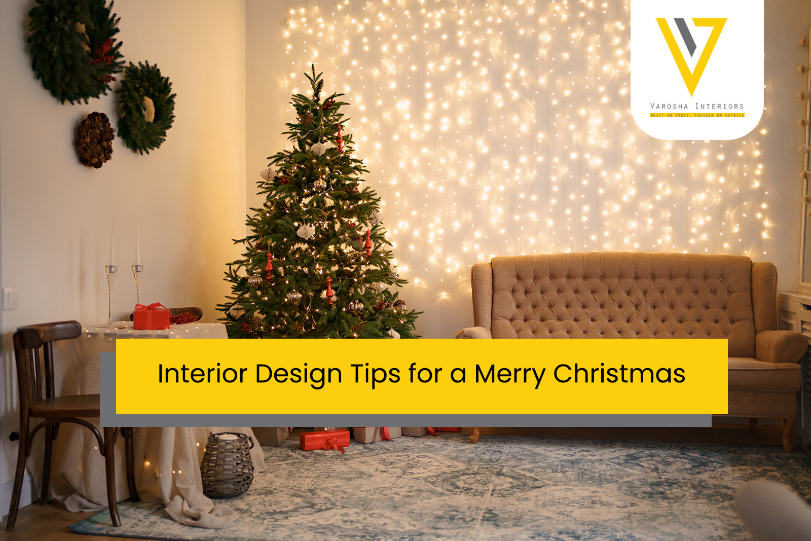 Interior Design Tips for a Merry Christmas | Christmas Décor Ideas For 2023
